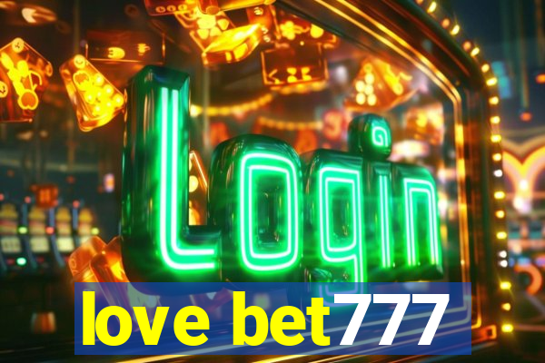 love bet777